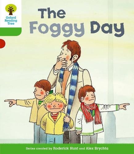 Oxford Reading Tree: Level 2: More Stories B: The Foggy Day: The Foggy Dayy