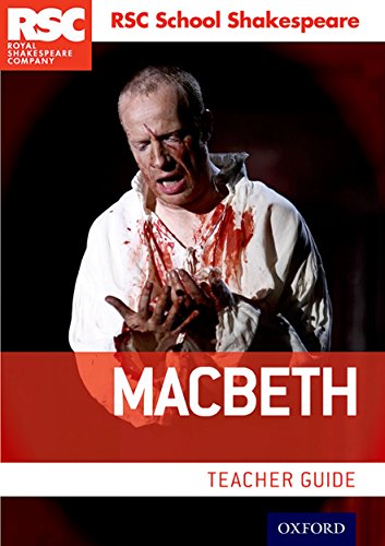 Macbeth: Teacher Guide (Rsc School Shakespeare)
