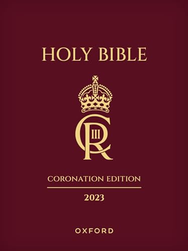 Holy Bible: King James Version, Authorized, 2023 Coronation Edition Holy Bible: King James Version, Authorized, 2023 Coronation Edition von Oxford University Press