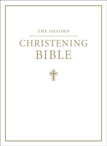 The Oxford Christening Bible (Authorized King James Version) von Oxford University Press