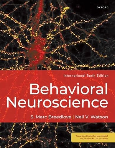 Behavioral Neuroscience 10th Edition von Oxford University Press Inc