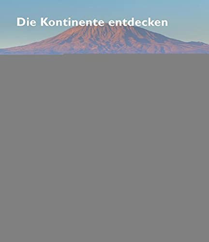 Afrika: Die Kontinente entdecken