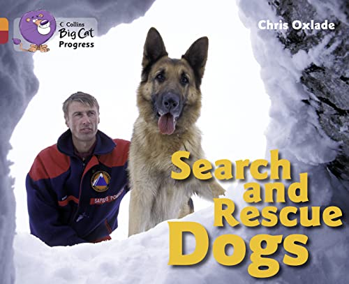 Search and Rescue Dogs: Band 06 Orange/Band 14 Ruby (Collins Big Cat Progress) von HarperCollins