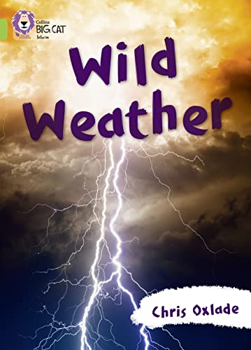 Wild Weather: Band 11/Lime (Collins Big Cat) von Collins