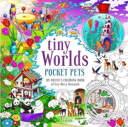 Tiny Worlds - Pocket Pets: An Artist’s Coloring Book of Itty-bitty Animals and Wee Furry Friends von Castle Point Books