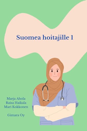 Suomea hoitajille 1