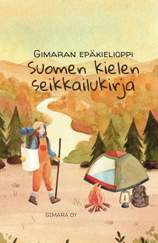 Suomen kielen seikkailukirja: Gimaran Epäkielioppi von Independently published
