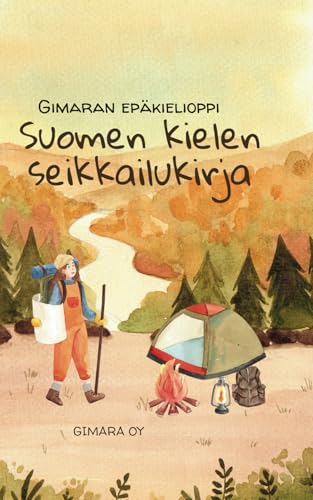 Suomen kielen seikkailukirja: Gimaran Epäkielioppi von Independently published