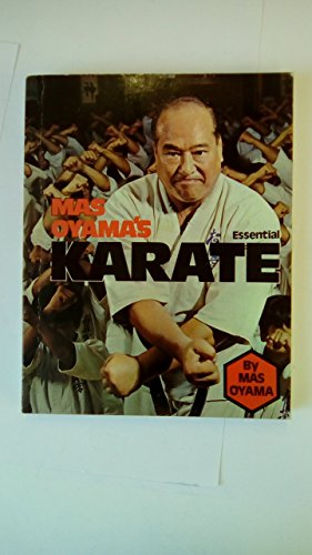 Mas Oyama's Essential Karate