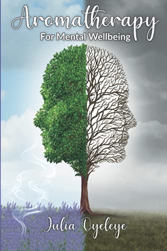 Aromatherapy For Mental Wellbeing