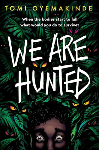 We Are Hunted: Tomi Oyemakinde