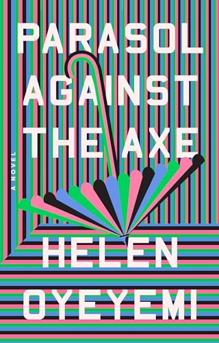 Parasol Against the Axe Parasol Against the Axe von Riverhead Books