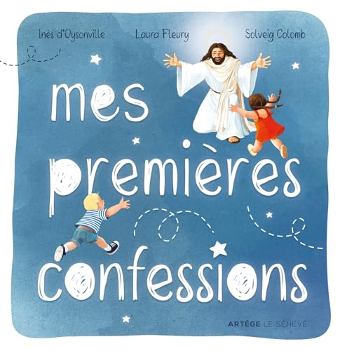 Mes premières confessions von SENEVE