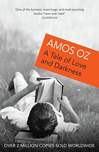 A Tale of Love and Darkness: Winner of the WELT-Literaturpreis 2004 von Vintage