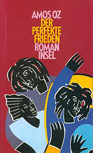 Der perfekte Frieden: Roman von Insel Verlag