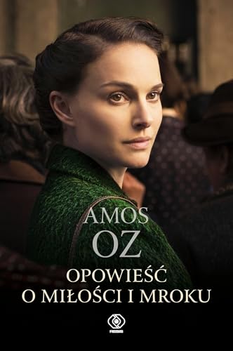 Opowieść o miłości i mroku Opowieść o miłości i mroku von Rebis