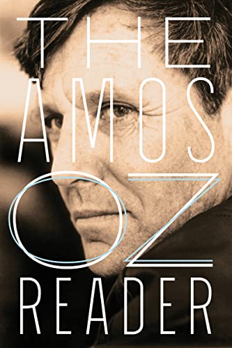 The Amos Oz Reader The Amos Oz Reader von Mariner