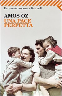 Una pace perfetta (Universale economica, Band 2286)