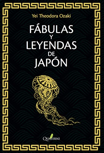 Fábulas y leyendas de Japón von Quaterni