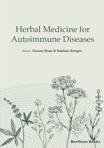 Herbal Medicine for Autoimmune Diseases von Bentham Science Publishers