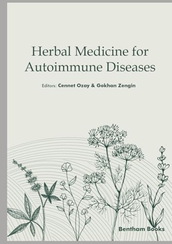Herbal Medicine for Autoimmune Diseases von Bentham Science Publishers