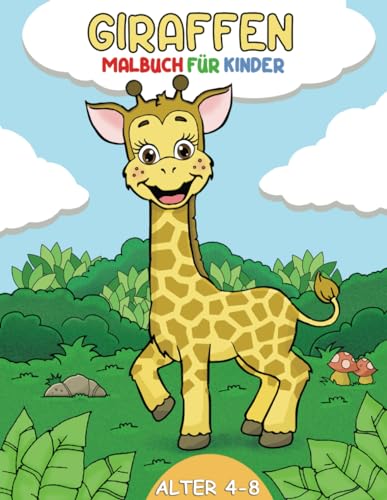 Giraffen Malbuch Für Kinder: Alter 4-8 von Independently published