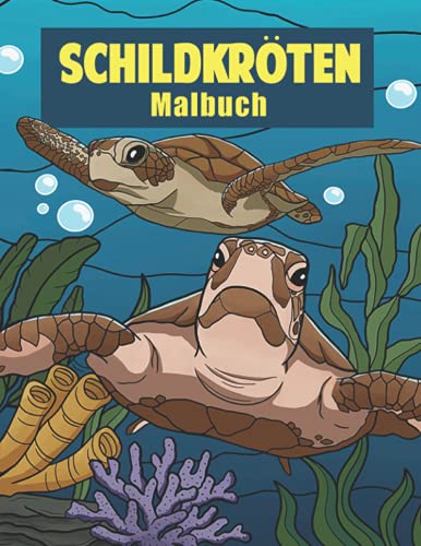 Schildkröten Malbuch: Unterwasserwelten und Meeresschildkröten