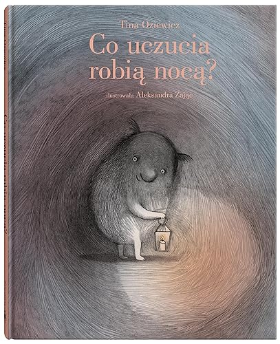 Co uczucia robią nocą?