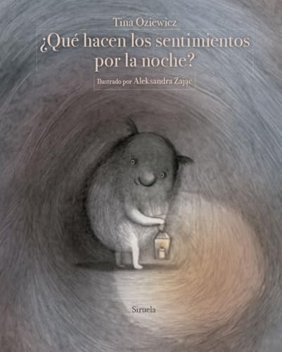 ¿Qué hacen los sentimientos por la noche? (Siruela Ilustrada, Band 49) von Siruela