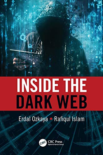 Inside the Dark Web von CRC Press