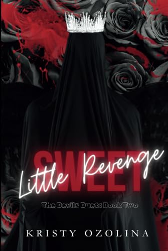 Sweet Little Revenge (The Devils Duet, Band 2) von Independently published