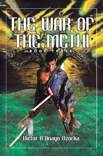 The War of the Methi: Book Three von Tellwell Talent