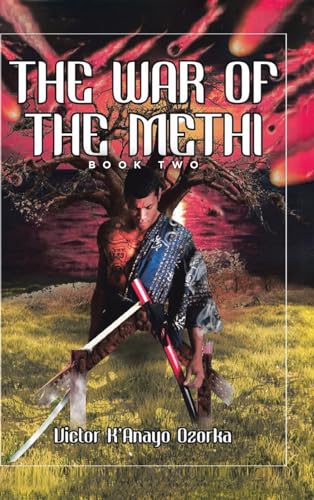 The War of the Methi: Book Two von Tellwell Talent