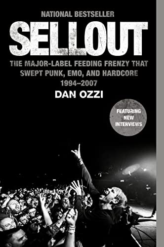 Sellout: The Major-Label Feeding Frenzy That Swept Punk, Emo, and Hardcore (1994-2007) von LINGKU