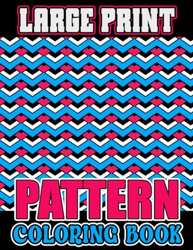 ColorVista: Large Print Pattern Coloring Book: 56 Pattern Illustrations Perfect for Stress Relief and Relaxation through Coloring, excellent for kids and adults of all ages. von Independently published