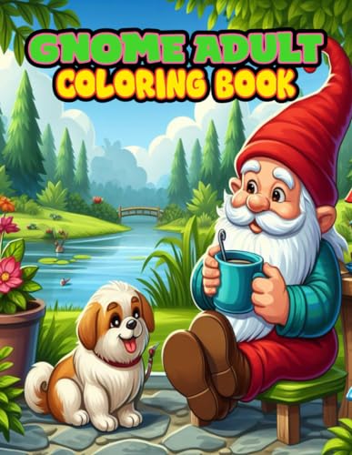 Gnome Adult Coloring Book: 60 Intricate Designs, Perfect Coloring for grown-ups, Gnome illustrations For Coloring therapy, Relaxation, Creative expression and Stress relief. von Independently published
