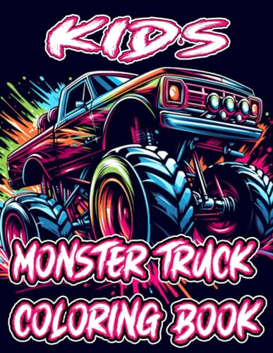 Kids Monster truck Coloring Book: Inspire Imagination and Artistry, perfect for kids of all ages (Monster truck Maddness coloring books) von Independently published