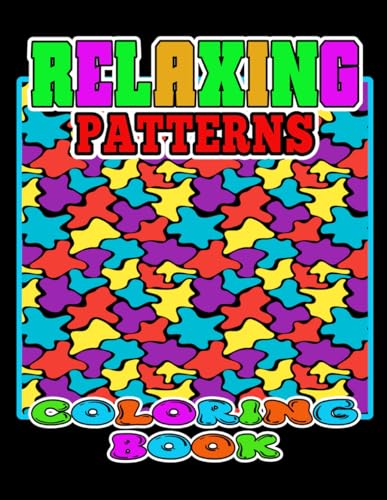 Relaxing Patterns Coloring Book: 50 Bold and Easy Simple Pattern Coloring Book Illustrations For Adults And Kids. von Independently published