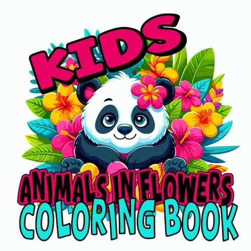 kids Animals in Flowers Coloring book: 60 Simple And Beautiful Animals in Flowers Designs for Stress Relief, Relaxation, and Creativity, Perfect for ... (Animals and Flowers Coloring Books, Band 3) von Independently published