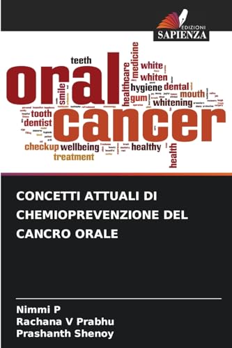 CONCETTI ATTUALI DI CHEMIOPREVENZIONE DEL CANCRO ORALE von Edizioni Sapienza