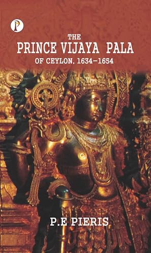 The Prince Vijaya Pala von Pharos Books Private Limited