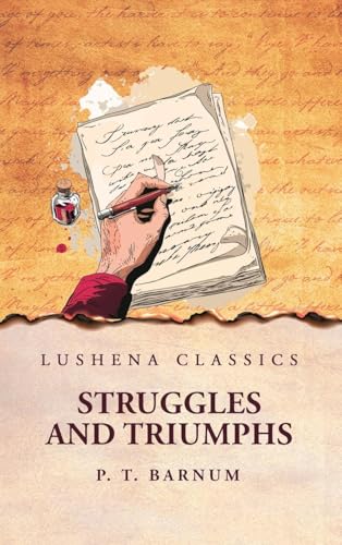 Struggles and Triumphs von Lushena Books