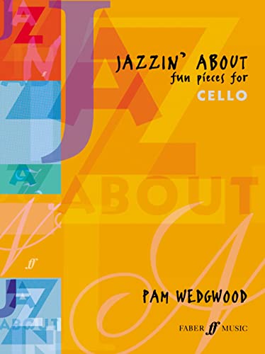 Jazzin' About: Fun Pieces for Cello