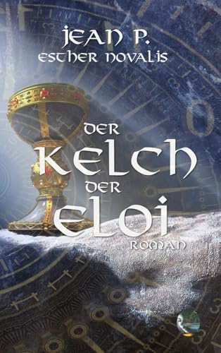 Der Kelch der Eloi von telegonos-publishing
