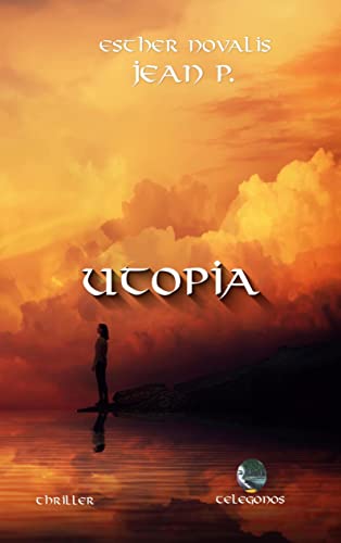 Utopia: Gefährliche Träume (Mr. und Mrs. Philips) von telegonos-publishing
