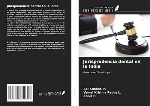 Jurisprudencia dental en la India: Derecho en Odontología von Ediciones Nuestro Conocimiento