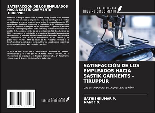 SATISFACCIÓN DE LOS EMPLEADOS HACIA SASTIK GARMENTS -TIRUPPUR: Una visión general de las prácticas de RRHH SATISFACCIÓN DE LOS EMPLEADOS HACIA SASTIK GARMENTS -TIRUPPUR: Una visión general de las prácticas de RRHH von Ediciones Nuestro Conocimiento