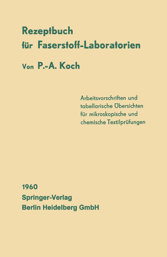 Rezeptbuch für Faserstoff-Laboratorien von Springer Berlin Heidelberg