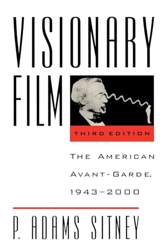 Visionary Film: The American Avant-Garde, 1943-2000, 3rd Edition von Oxford University Press, USA