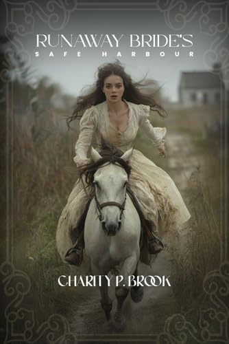 Runaway Bride’s Safe Harbour Runaway Bride’s Safe Harbour von The Empire Publishers